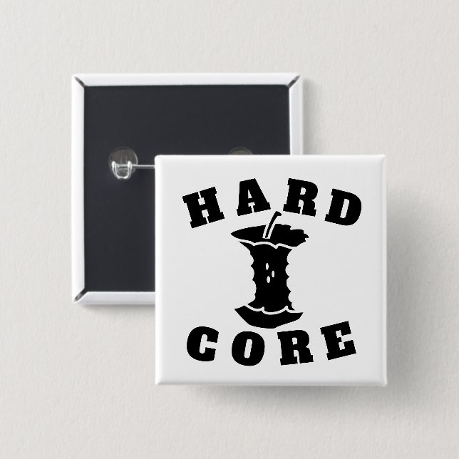 Hard Core Button (Front & Back)