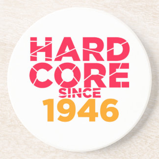 Hard Core Since 1946a Coaster