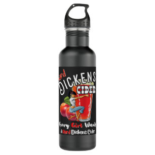 Hard Dickens Cider Funny Girl Whiskey And Beer App 710 Ml Water Bottle