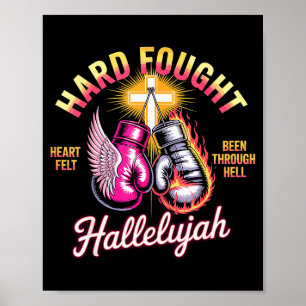 Hard Fought Hallelujah Boxing Gloves Faith _1  Poster