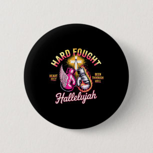 Hard Fought Hallelujah Boxing Gloves Faith  6 Cm Round Badge