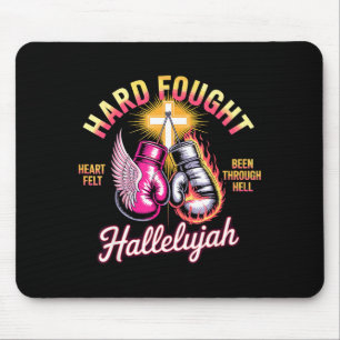 Hard Fought Hallelujah Boxing Gloves Faith Mouse Pad