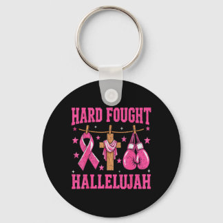 Hard Fought Hallelujah Christian Breast Cancer Key Ring
