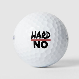 HARD NO, Funny Stuborn No Thank you Golf Balls