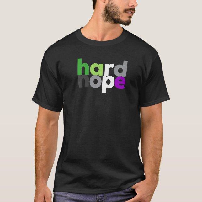 hard nope  Aroace Pride LGBT Aro Ace Aromantic Ase T-Shirt (Front)