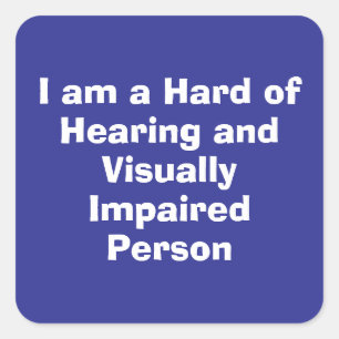 Hard of Hearing and Visually Impaired Person Blue Square Sticker