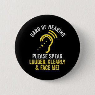 Hard Of Hearing ASL Hearing Impaired Deaf Awarenes 6 Cm Round Badge