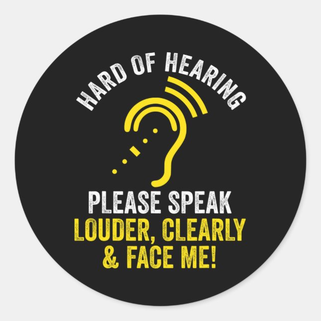 Hard Of Hearing ASL Hearing Impaired Deaf Awarenes Classic Round Sticker (Front)