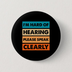 Hard Of Hearing ASL Vintage Hearing Impaired Deaf 6 Cm Round Badge