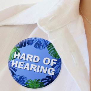 Hard of Hearing Blue Tropical Monstera Leaves 3 Cm Round Badge