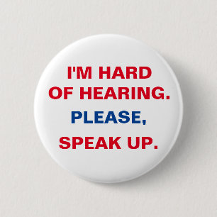 Hard of hearing button