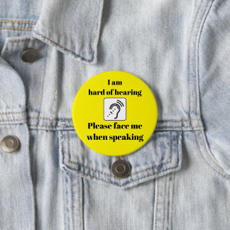 Hard of hearing Face Me When Speaking Yellow 7.5 Cm Round Badge