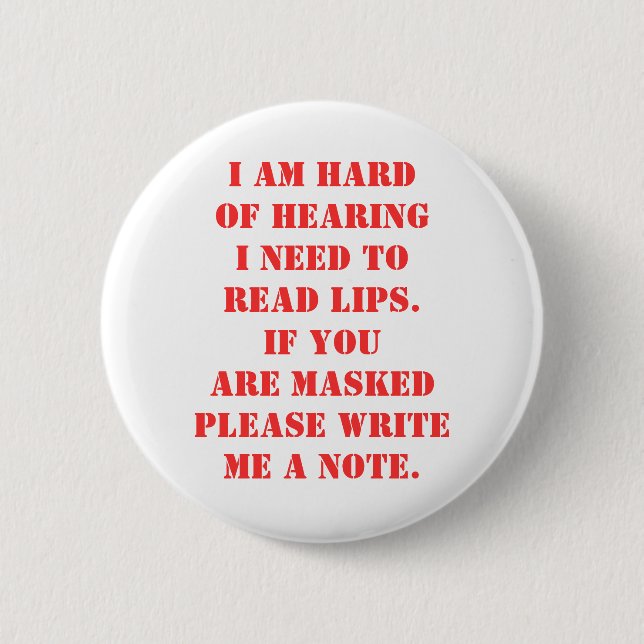 Hard of Hearing Hearing Impaired Warning Alert  6 Cm Round Badge (Front)
