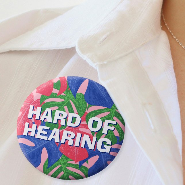Hard of Hearing Pink Blue Green Tropical Leaves 3 Cm Round Badge (Mockup of pin on woman's blouse)