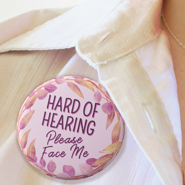 Hard of Hearing Please Face Me Pink Leaves 6 Cm Round Badge (Hard of Hearing Please Face Me Pink Leaves Button)