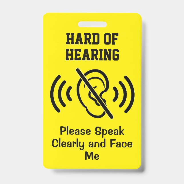 Hard Of Hearing - Yellow ID Badge (Front)