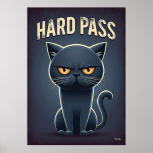 Hard Pass Cat – Funny Grumpy Cartoon Character Poster