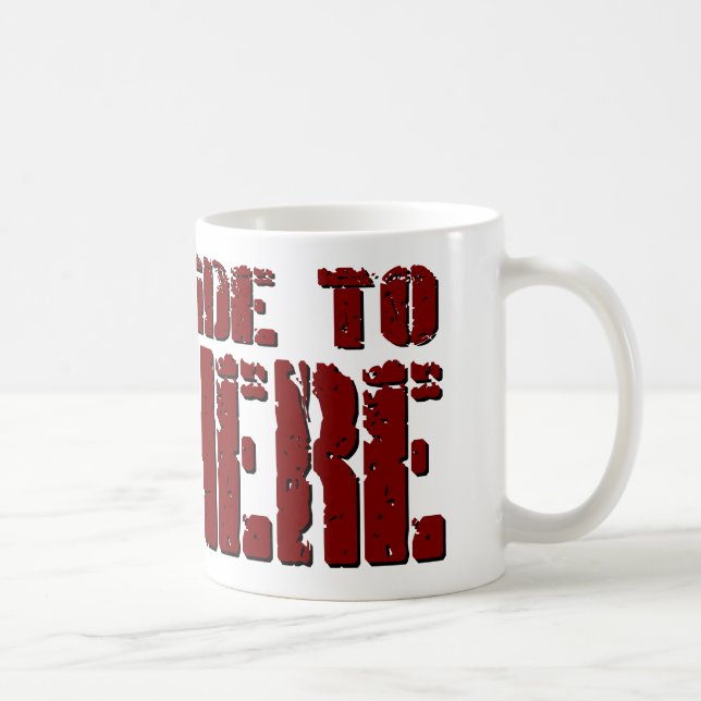 Hard Ride To Nowhere Coffee Mug (Right)