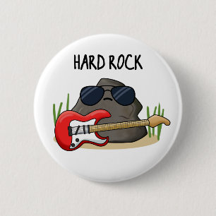 Hard Rock Funny Geology Music Pun  6 Cm Round Badge