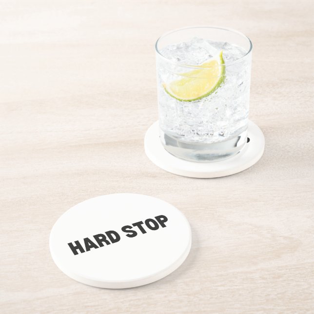 Hard Stop | Premium Sandstone Coaster (Side)