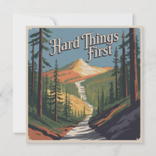 Hard Things First Card