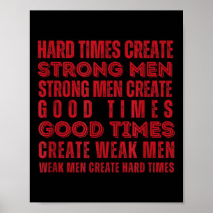 Hard Times Create Strong Men Vintage Fitness Motiv Poster