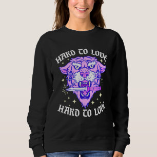 Hard To Love Tiger Face Knife Dagger Emo Break Up Sweatshirt