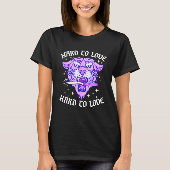 Hard To Love Tiger Face Knife Dagger Emo Break Up  T-Shirt (Front)
