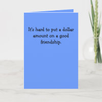Hard to put a dollar amount on a good friendship.