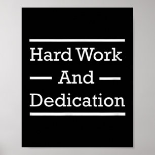 Hard Work And Dedication Motivational Poster