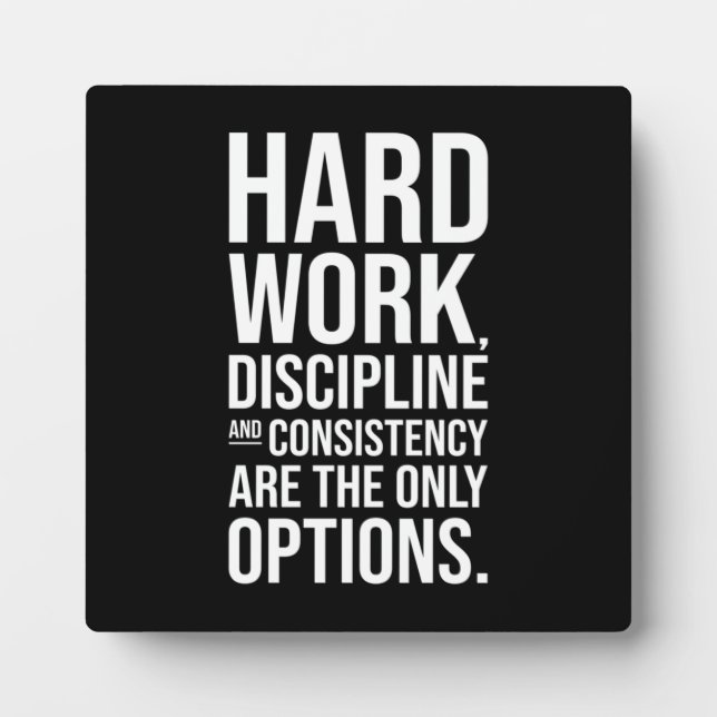 Hard Work and Discipline - Gym, Hustle, Success Plaque (Front)