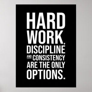Hard Work and Discipline - Gym, Hustle, Success Poster