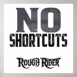 Hard Work Motivation: No Shortcuts Poster