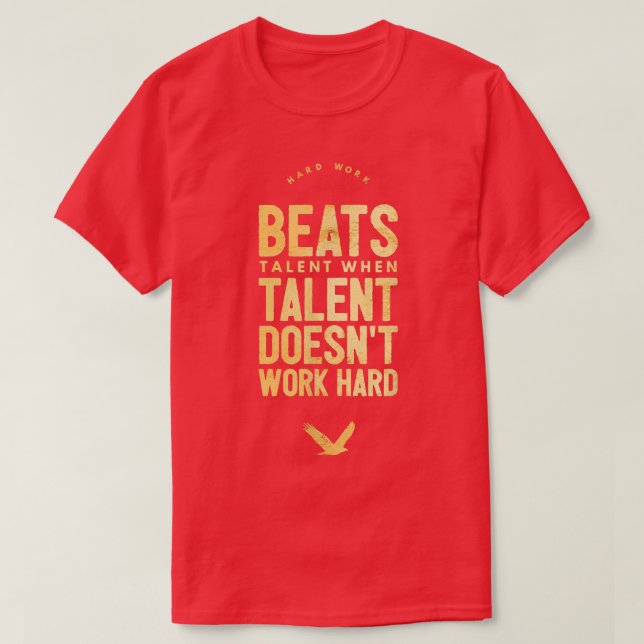 Hard Work pays off Motivational  T-Shirt (Design Front)
