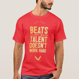 Hard Work pays off Motivational T-Shirt