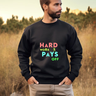 Hard Work Pays Off – Stay Focused, Stay Motivated T-Shirt