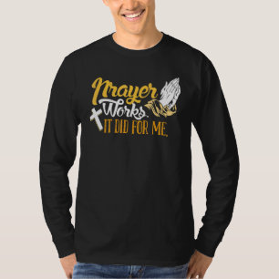 Hard Work Rewarded Prayers Answered Meme 2 T-Shirt