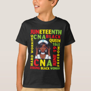 Hard Working Cna Black Queen Strong Black Woman  T-Shirt