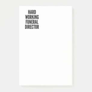 Hard Working Funeral Director Post-it Notes