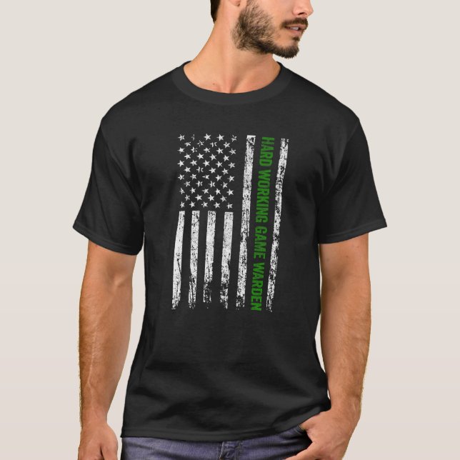 Hard Working Game Warden  1 T-Shirt (Front)