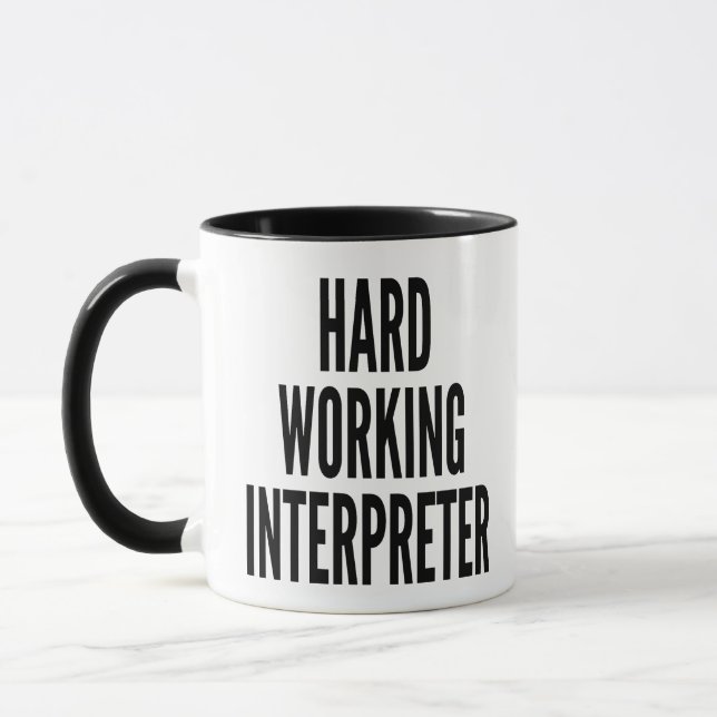 Hard Working Interpreter Mug (Left)