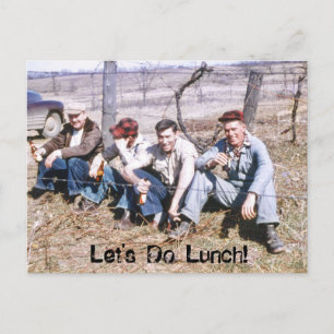 Hard Working Men on Lunch Break Let's Do Lunch Postcard