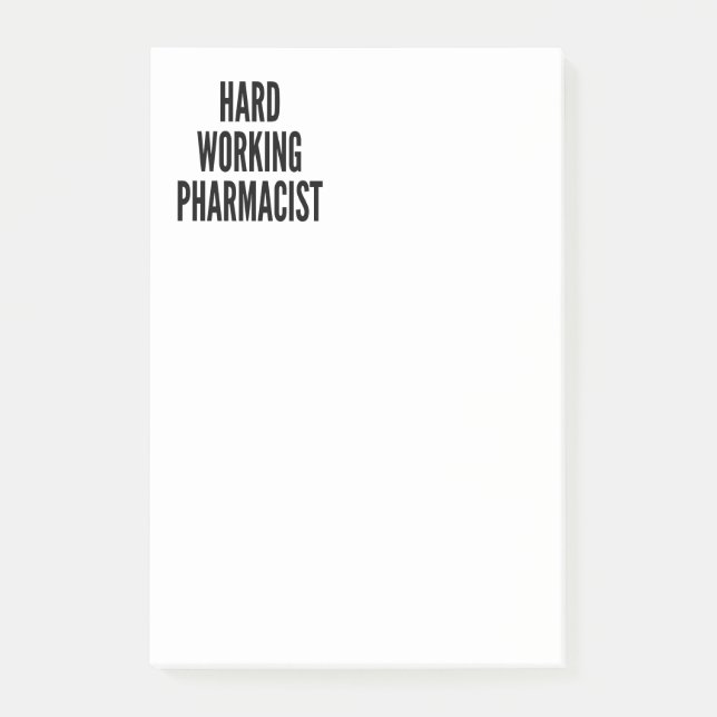 Hard Working Pharmacist Post-it Notes (Front)