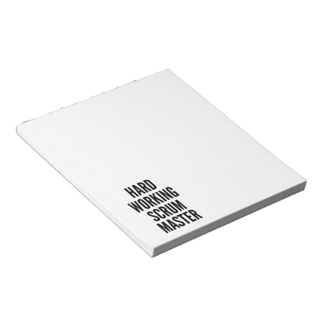 Hard Working Scrum Master Notepad (Angled)