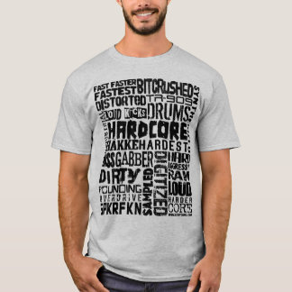 Hardcore01-black T-Shirt