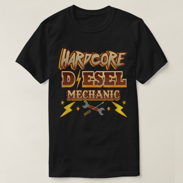 Hardcore Diesel Mechanic T-Shirt (Design Front)