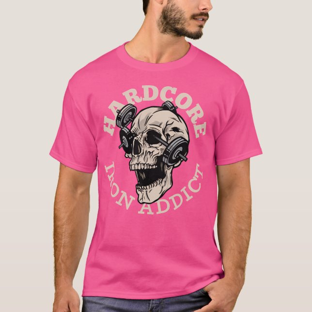 Hardcore Iron Addict Skull Weightlifting T-Shirt (Front)