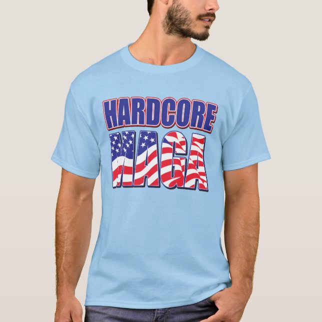 Hardcore MAGA T-Shirt (Front)