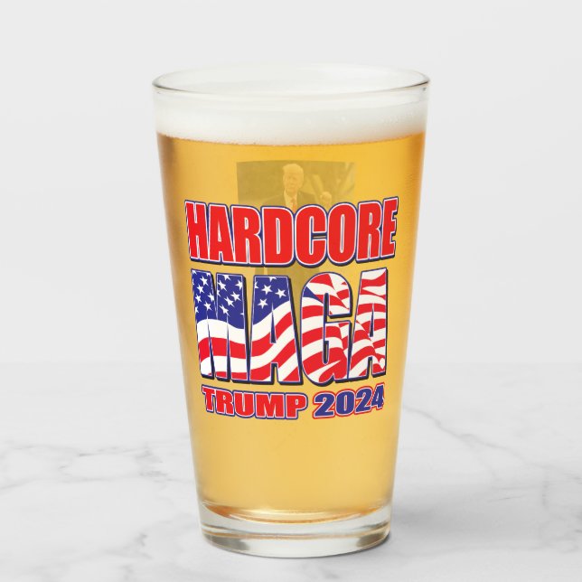 Hardcore MAGA Trump 2024 Glass (Front Filled)