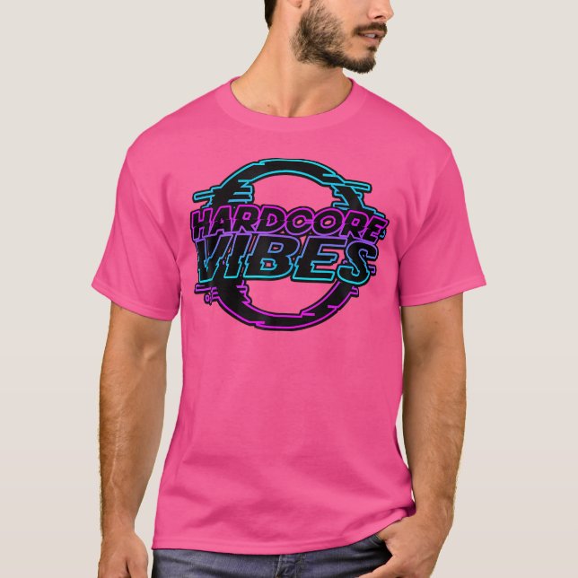 Hardcore Vibes Shirt Rave Kandi Kid Hardstyle Tech (Front)